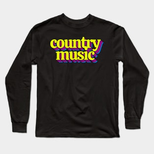 Country Music Long Sleeve T-Shirt